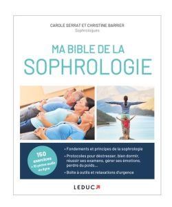Ma bible de la sophrologie + CD, part
